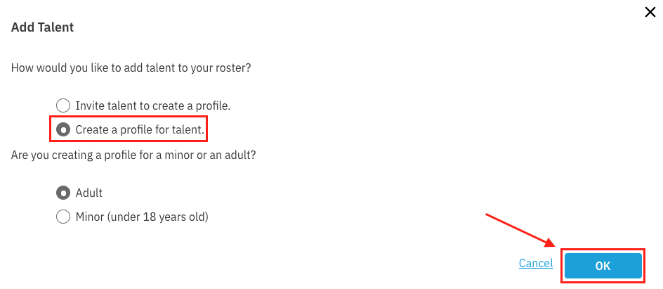 A screenshot of the 'Add Talent' pop-up window in Casting Networks. The 'Create a profile for talent' option is selected, as is the 'Adult' option. A red arrow points to the 'OK' button to confirm these selections.