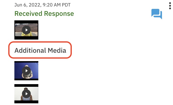 A screenshot of a mobile message thread showing a "Received Response" at "Jun 6, 2022, 9:20 AM PDT." The response contains one video thumbnail, followed by a red-bordered oval button labeled **"Additional Media"**, which is then followed by two more video thumbnails.